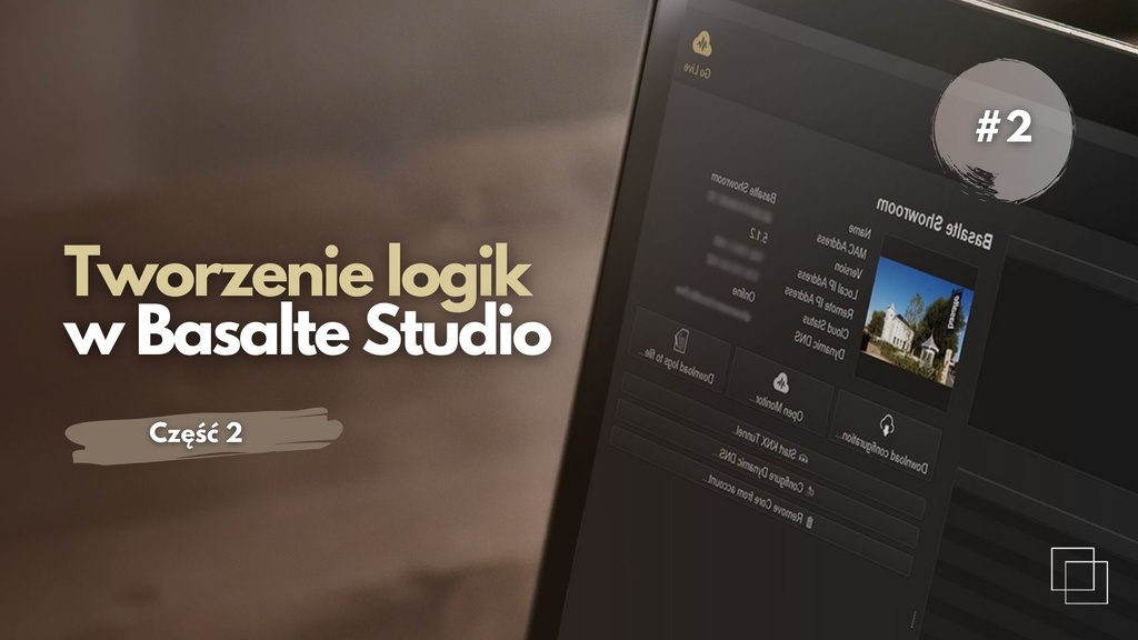 Tworzenie logik w Basalte Studio #2