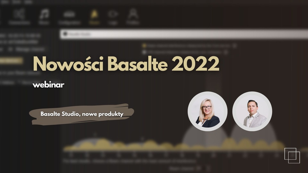 Webinar: Nowości Basalte 2022